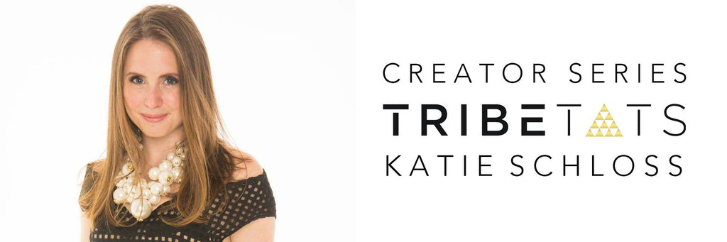 Katie Schloss | Creator Series